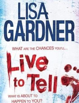 Lisa Gardner: LIVE TO TELL Z49 [2012] paperback Fashion