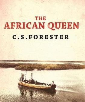 C S Forester: AFRICAN QUEEN Z44 [2006] paperback Online now