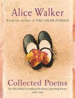 Alice Walker: Alice Walker: Collected Poems [2005] paperback For Sale