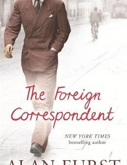 Alan Furst: The Foreign Correspondent [2007] paperback Sale