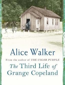 Alice Walker: THIRD LIFE OF GRANGE COPELAND Z1 [2004] paperback Supply