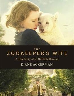 Diane Ackerman: ZOOKEEPERS WIFE Z44 [2013] paperback For Discount