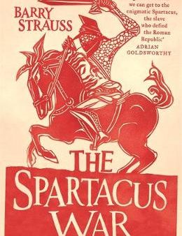 Barry Strauss: The Spartacus War [2010] paperback Fashion