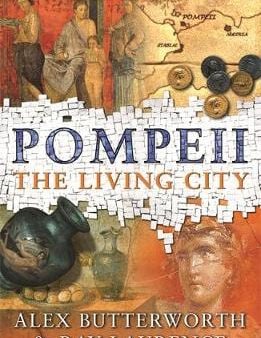 Alex & L Butterworth: Pompeii [2006] paperback Discount