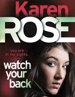 Karen Rose: Watch Your Back (The Baltimore Series Book 4) [2014] paperback Hot on Sale