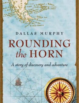 Dallas Murphy: Rounding the Horn [2005] paperback Sale