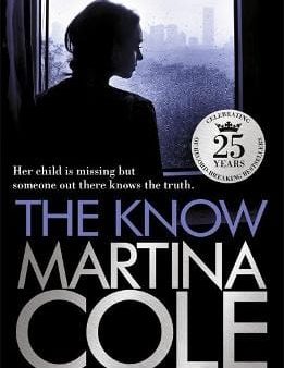 Martina Cole: The Know: A dark suspense thriller of violence and vengeance [2010] paperback Discount