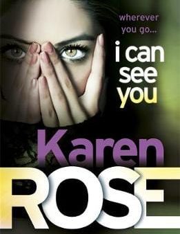 Karen Rose: I Can See You (The Minneapolis Series Book 1) [2010] paperback Fashion