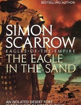 Simon Scarrow: EAGLE IN THE SAND - W3 [2008] paperback Discount