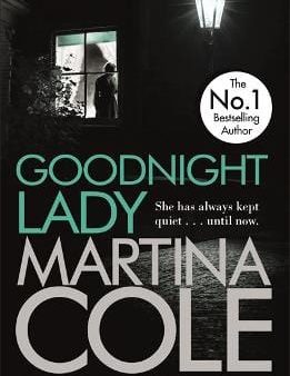 Martina Cole: Goodnight Lady [2010] paperback Online now