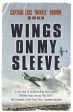 Eric Winkle Brown: WINGS ON MY SLEEVE Z44 [2007] paperback For Discount