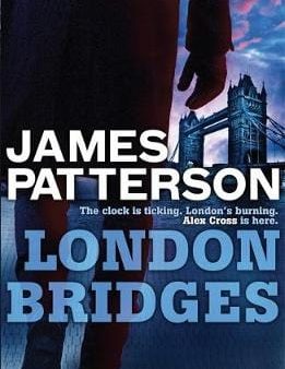 James Patterson: London Bridges [2010] paperback Online