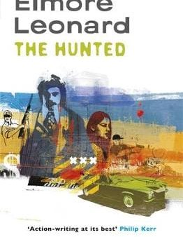 Elmore Leonard: The Hunted [2006] paperback Sale