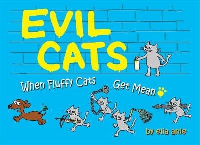 Elia Anie: Evil Cats [2009] hardback Discount