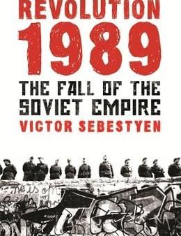 Victor Sebestyen: Revolution 1989 [2010] paperback Online Hot Sale