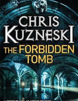 Chris Kuzneski: FORBIDDEN TOMB [2014] paperback For Discount