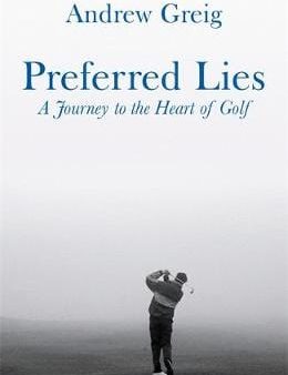 Andrew Greig: Preferred Lies [2007] paperback Online now